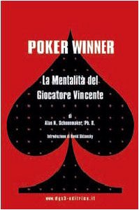 Poker winner. La mentalità del giocatore vincente